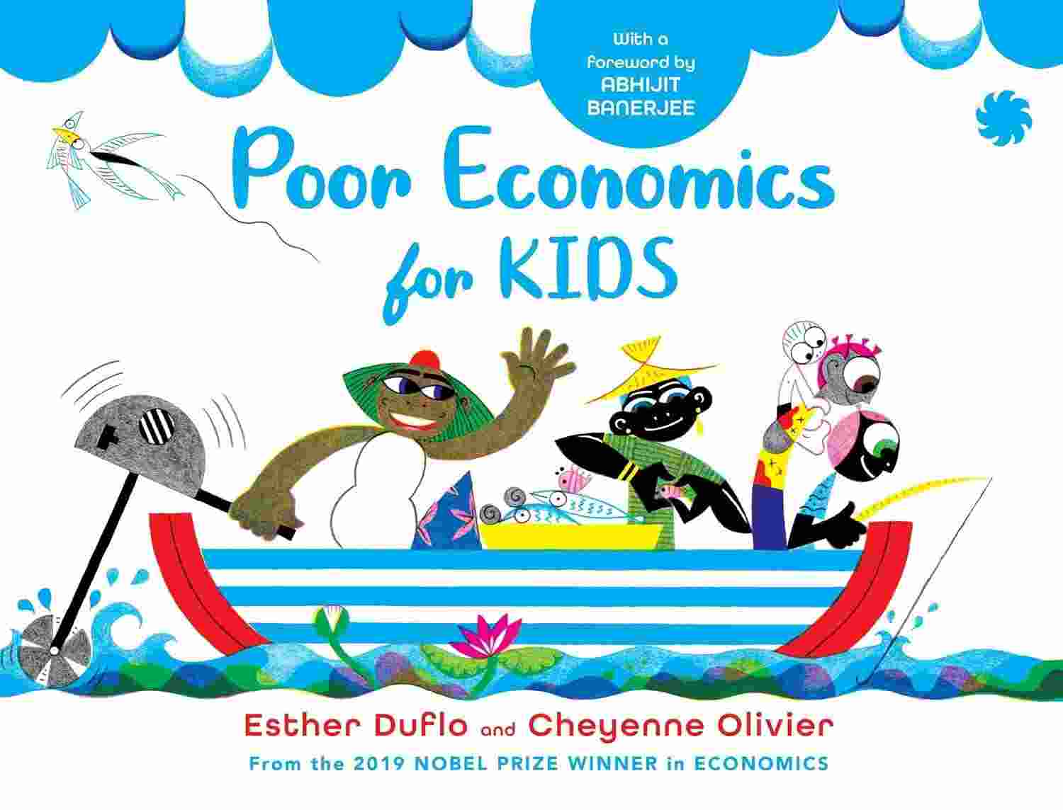 Poor Economics for Kids by the Nobel prize winning French-American economist has introduced complex economic concepts to children through engaging stories and colourful illustrations.